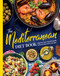 The Mediterranean Diet Book (Improve your health, save money and live longer) by Future Publishing, 9781836480846