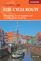 The Elbe Cycle Route (Elberadweg - Czech Republic and Germany to the North Sea) by Mike Wells, 9781786310552