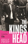 The Kings Head by Kelly Frost, 9781805462408