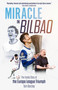 Miracle in Bilbao (The Inside Story of the Europa League Triumph) by Tom Barclay, 9781836802501