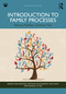 Introduction to Family Processes (Diverse Families, Common Ties) by Denise Ann Bodman, Bethany Bustamante Van Vleet, Randal D. Day, 9781032883106
