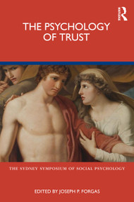 The Psychology of Trust by Joseph P. Forgas, 9781041102649