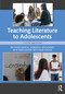 Teaching Literature to Adolescents by Richard Beach, Deborah Appleman, Rob Simon, Bob Fecho, 9781041042785