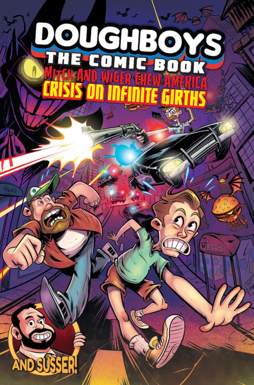 The Doughboys Comic (Mitch and Wiger Chew America Crisis On Infinite Girths) by Tiger Wiger, Fred Stresing, Meg Casey, Mike Mitchell, Alex Firer, 9798992511949