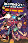 The Doughboys Comic (Mitch and Wiger Chew America Crisis On Infinite Girths) by Tiger Wiger, Fred Stresing, Meg Casey, Mike Mitchell, Alex Firer, 9798992511949