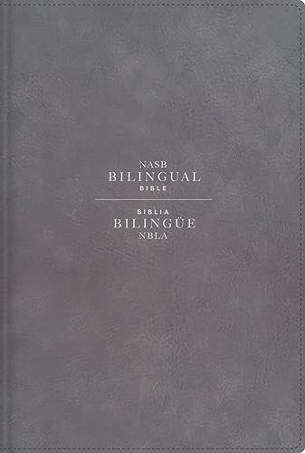 NASB/NBLA, Bilingual Bible, Leathersoft, Grey / NASB/NBLA, Biblia Bilingüe, Leathersoft, Gris by NBLA-Nueva Biblia de Las Américas, Vida, 9780829772739