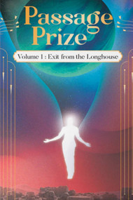 Passage Prize: Volume I: Exit from the Longhouse by Lomez, 9781959403074