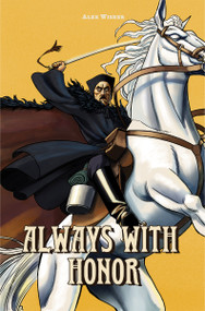 Always With Honor: The Graphic Novel, Ch. 1 by Alex Wisner, 9781959403876