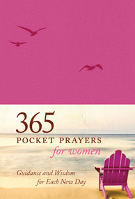365 Pocket Prayers for Women (Guidance and Wisdom for Each New Day) by Amy E. Mason, 9781414362908