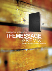 The Message//REMIX (Leather-Look, Black) (The Bible in Contemporary Language) by Eugene H. Peterson, 9781612915685