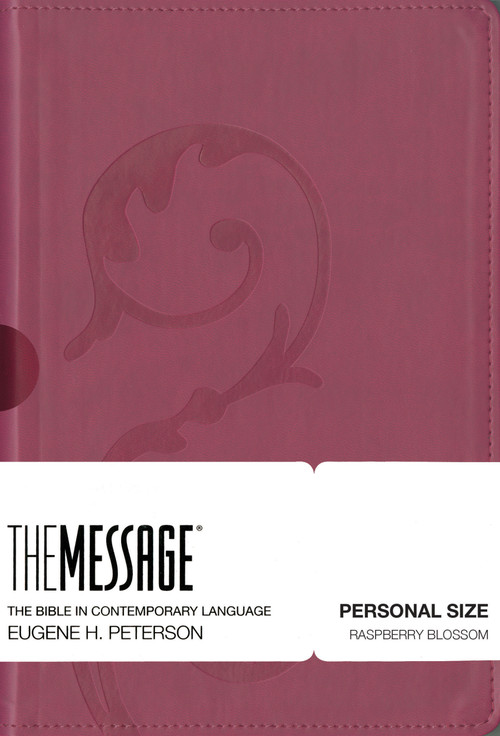 The Message Personal Size (Leather-Look, Raspberry Blossom) (The Bible in Contemporary Language) by Eugene H. Peterson, 9781612914299