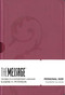 The Message Personal Size (Leather-Look, Raspberry Blossom) (The Bible in Contemporary Language) by Eugene H. Peterson, 9781612914299