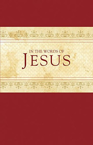 In the Words of Jesus by Tyndale, 9781496402530