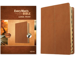 Every Man's Bible NIV, Large Print (LeatherLike, Cross Saddle Tan, Indexed) by Tyndale, Stephen Arterburn, Dean Merrill, 9781496466334