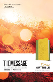 The Message Deluxe Gift Bible (Leather-Look, Sunlight/Grass) (The Bible in Contemporary Language) by Eugene H. Peterson, 9781631465796