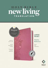 NLT Large Print Thinline Reference Bible, Filament Enabled (LeatherLike, Peony Pink, Indexed, Red Letter) by New Living Translation, Tyndale, 9781496459169