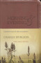 Morning and Evening (King James Version) by Charles H. Spurgeon, 9781598565690