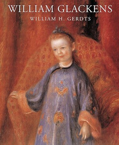 William Glackens by William H. Gerdts, Jorge H. Santis, 9781558598683