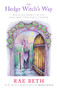 Hedge Witch's Way (Magical Spirituality for the Lone Spellcaster) by Rae Beth, 9780709073833