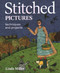 Stitched Pictures (Techniques and Projects) by Linda Miller, 9780719840371