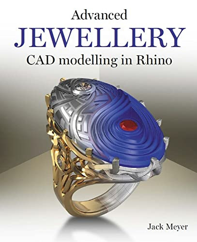 Advanced Jewellery CAD Modelling in Rhino by Jack Meyer, 9780719840418