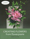 Creating Flowers from Flowerpaste by Colette Laura May, 9780719840456