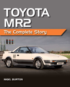 Toyota MR2 (The Complete Story) by Nigel Burton, 9780719840579