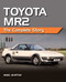 Toyota MR2 (The Complete Story) by Nigel Burton, 9780719840579
