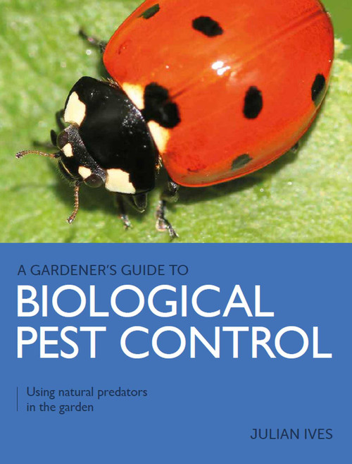 Biological Pest Control (Using Natural Predators in the Garden) by Julian Ives, 9780719840944
