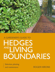 Hedges and Living Boundaries by Roger Hirons, 9780719841255