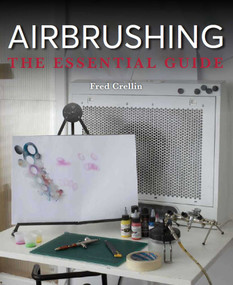 Airbrushing (The Essential Guide) - 9780719841347 by Fred Crellin, 9780719841347