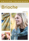 Brioche by Judith Schur, 9780719841491