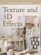 Texture and 3D Effects by Amber Hards, 9780719842382