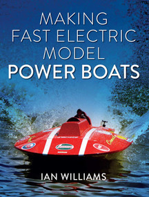 Making Fast Electric Model Power Boats by Ian Williams, 9780719842597