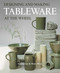 Designing and Making Tableware at The Wheel by Catherine West, 9780719844577