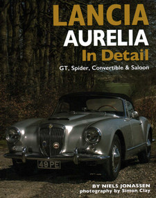 Lancia Aurelia In Detail (GT, Spyder & Saloon) by Niels Jonassen, 9780954998141