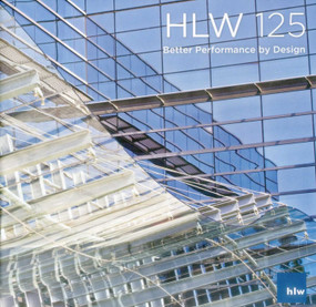 HLW 125 (Better Performance by Design) by HLW, 9780982598931