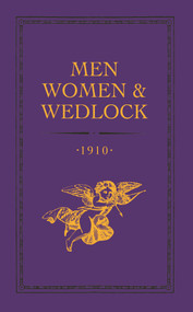Men, Women and Wedlock by Celt, 9781399431668