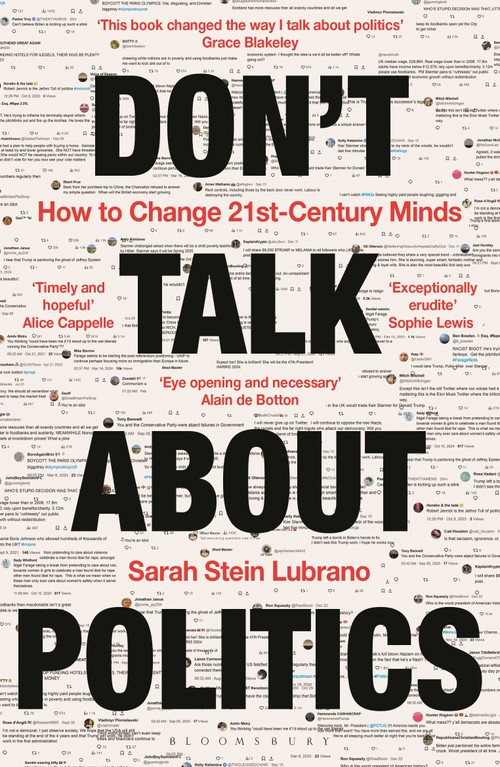 Don't Talk About Politics (How to Change 21st-Century Minds) - 9781399413930 by Sarah Stein Lubrano, 9781399413930