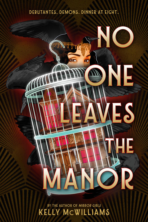 No One Leaves the Manor by Kelly McWilliams, 9780316450232
