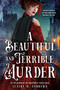 A Beautiful and Terrible Murder - 9780316575362 by Claire Andrews, 9780316575362