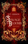Savage Blooms - 9780316575904 by S. T. Gibson