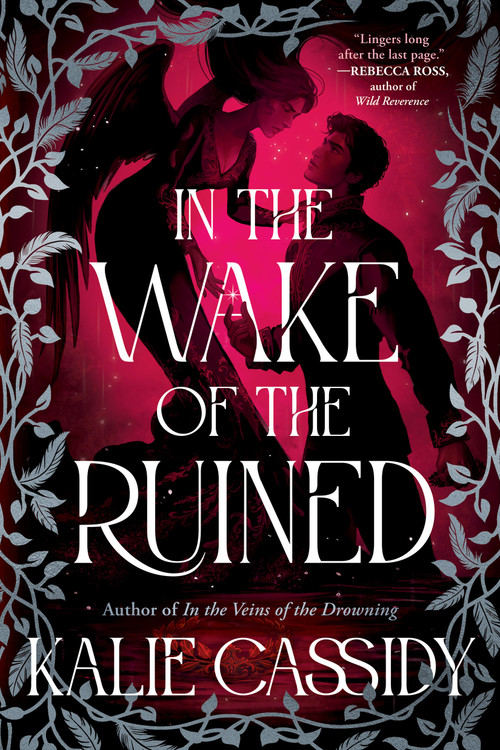 In the Wake of the Ruined (A Novel) by Kalie Cassidy, 9780316587587
