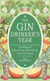 The Gin Drinker's Year (Drinking and Other Things to Do With Gin, Season by Season) by Tara Richardson, 9780600639954