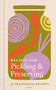 Recipes for Pickling & Preserving (65 traditional recipes) by Francesca Huntingdon, 9780600640141