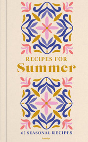 Recipes for Summer (65 seasonal recipes) by Francesca Huntingdon, 9780600640158