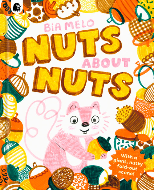Nuts About Nuts (A funny counting adventure) by Bia Melo, 9780711292376