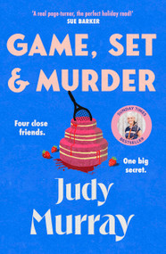 Game, Set & Murder (The deliciously gripping new cozy murder mystery you won't be able to put down!) by Judy Murray, 9781398711402