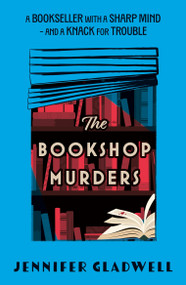The Bookshop Murders by Jennifer Gladwell, 9781399704281