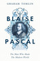 Blaise Pascal (The Man Who Made the Modern World) - 9781399807654 by Graham Tomlin, 9781399807654